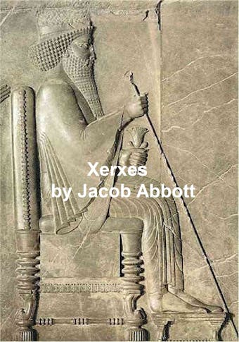 Xerxes - Jacob Abbott
