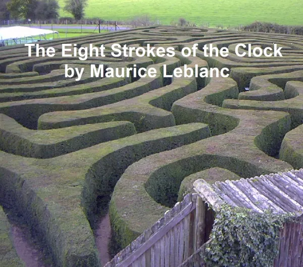 The Eight Strokes of the Clock