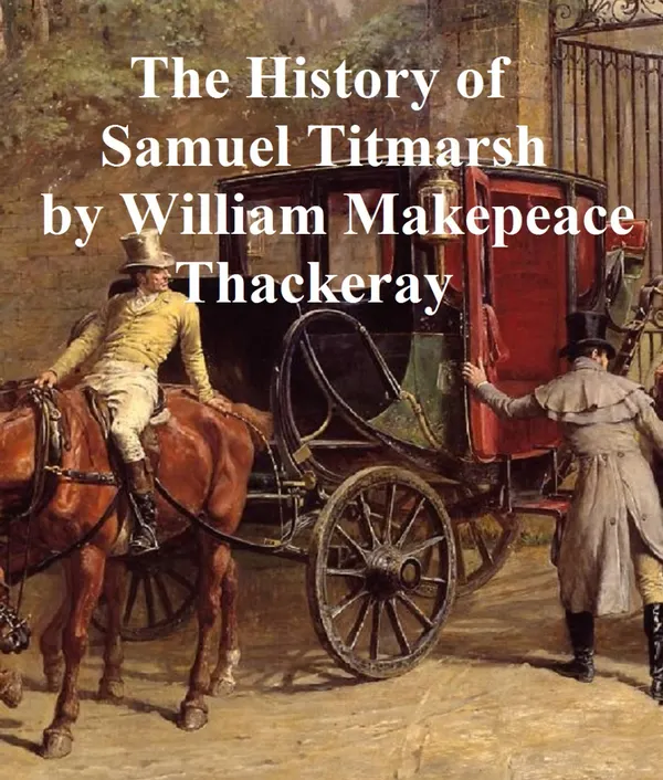 The History of Samuel Titmarsh