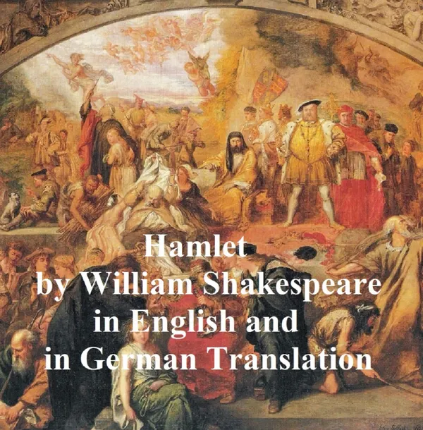Hamlet : Bilingual Edition
