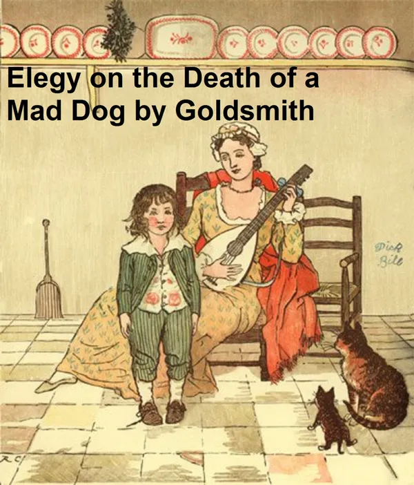 An Elegy on the Death of a Mad Dog