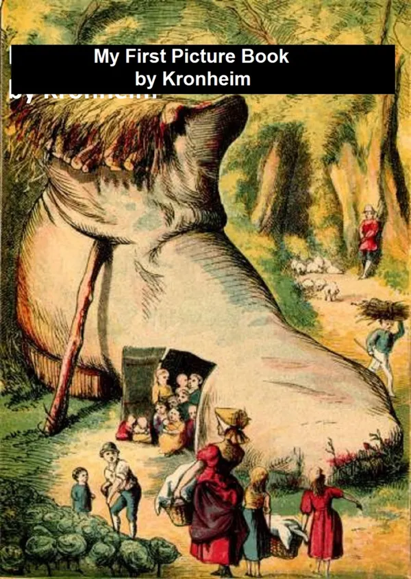 My First Picture Book: With Thirty-six Pages of Pictures Printed in Colours by Kronheim