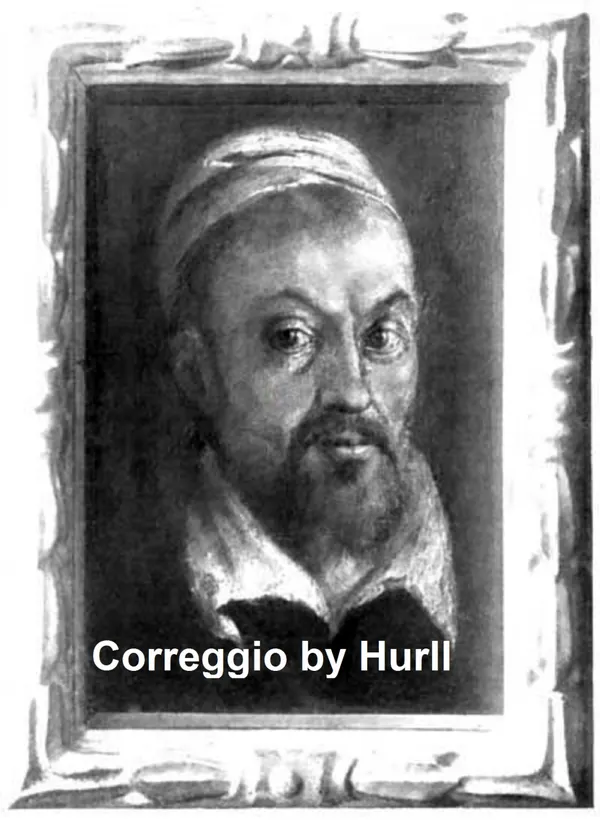 Correggio: A Collection of Fifteen Pictures and a Portrait of the Painter with Introduction and Interpretation