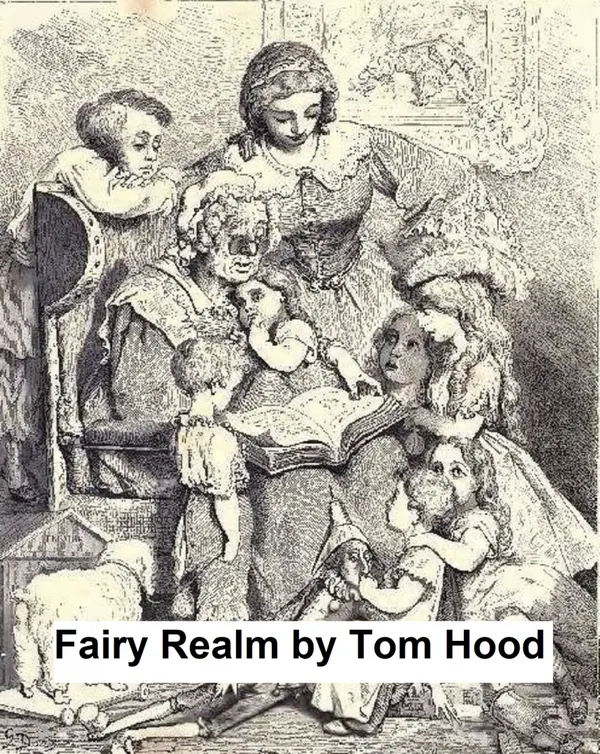 Fairy Realm: A Collection of the Favourite Old Tales Told in Verse