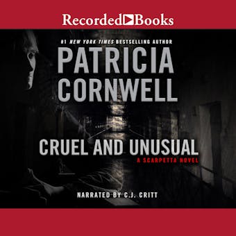 Cruel and Unusual - Patricia Cornwell