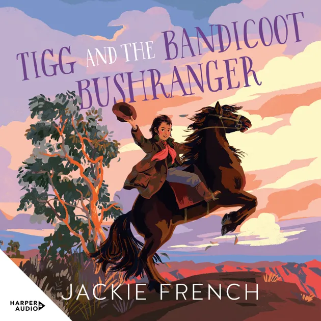 Tigg and the Bandicoot Bushranger : A new thrilling historical ...