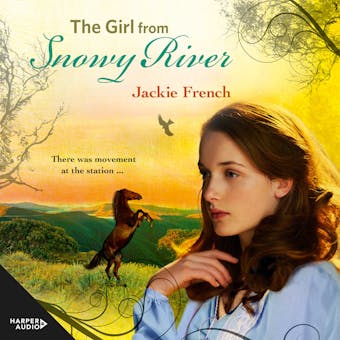 The Girl from Snowy River (The Matilda Saga, #2) - undefined