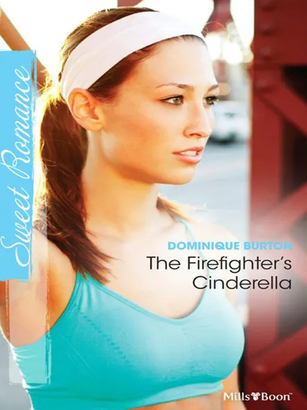 The Firefighter's Cinderella