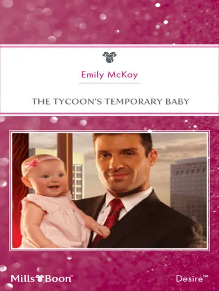 The Tycoon's Temporary Baby