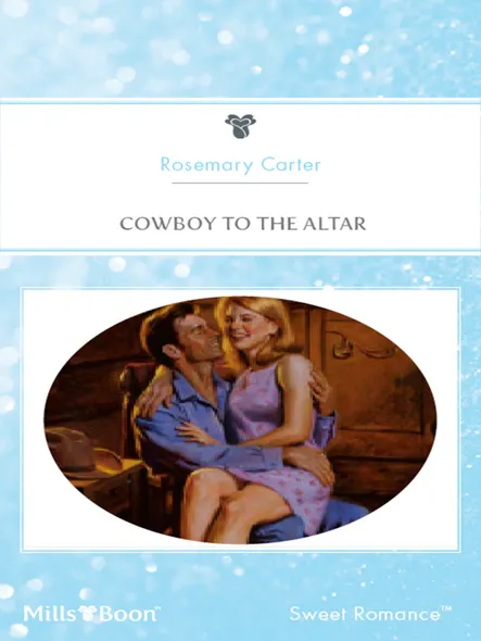 Cowboy To The Altar