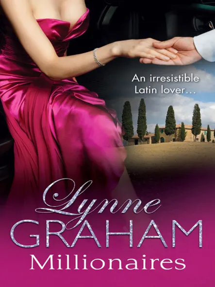 The Lynne Graham Collection : Millionaires - 3 Book Box Set