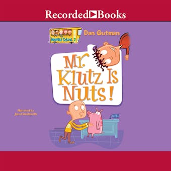 Mr Klutz Is Nuts!: My Weird School #2 - undefined