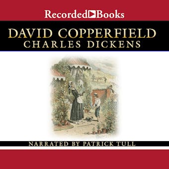 David Copperfield: Part 1 and 2 - Charles Dickens