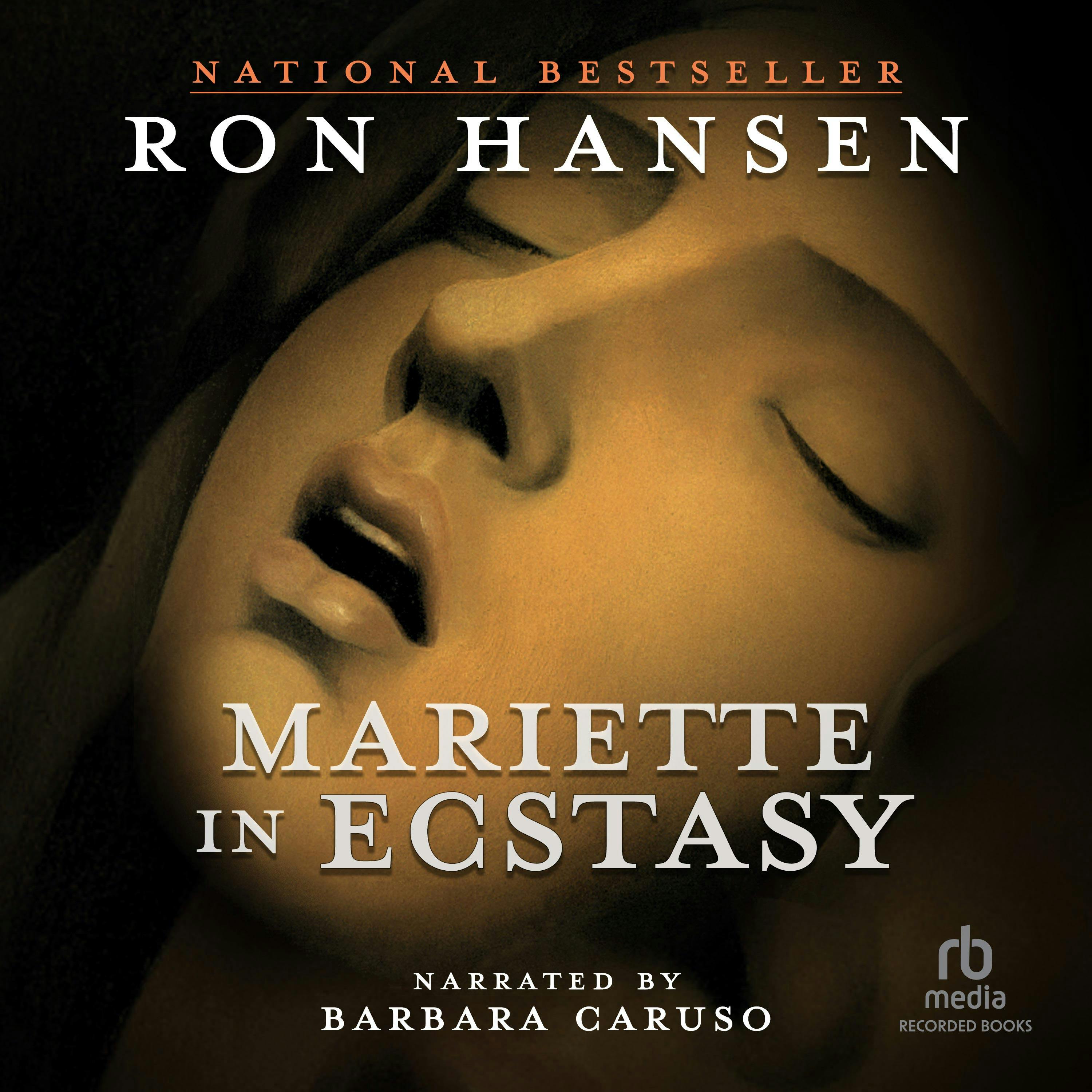 Mariette In Ecstasy Audiobook Ron Hansen Nextory