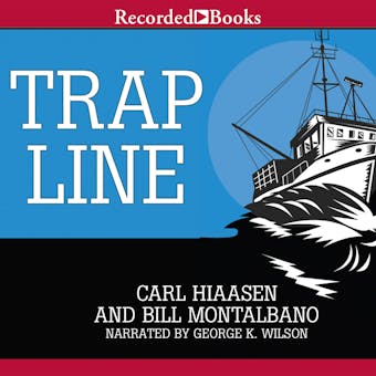 Trap Line - Carl Hiaasen, Bill Montalbano