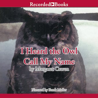 I Heard the Owl Call My Name - undefined
