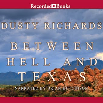Between Hell and Texas - undefined