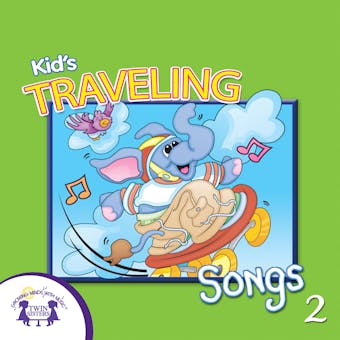 Kids' Traveling Songs 2 - undefined
