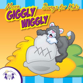 More Giggly Wiggly Songs for Kids - undefined