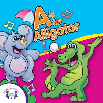 A Is For Alligator - Kim Mitzo Thompson