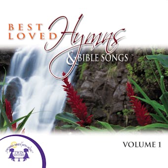 Best Loved Hymns & Bible Songs Vol. 1 - Kim Mitzo Thompson