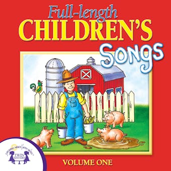 Full-Length Children's Songs, Vol. 1 - undefined