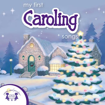 My first Caroling Songs - Kim Mitzo Thompson