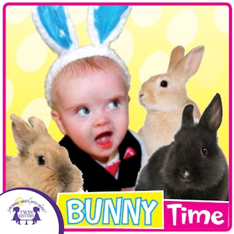 Bunny Time - Kim Mitzo Thompson