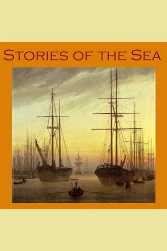 Stories of the Sea - W. W. Jacobs, G. K. Chesterton, Joseph Conrad