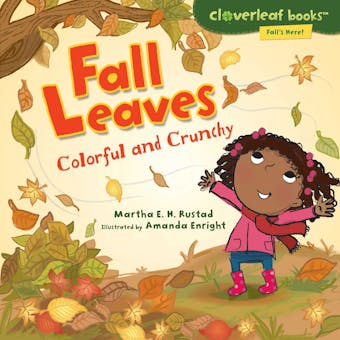 Fall Leaves: Colorful and Crunchy - undefined