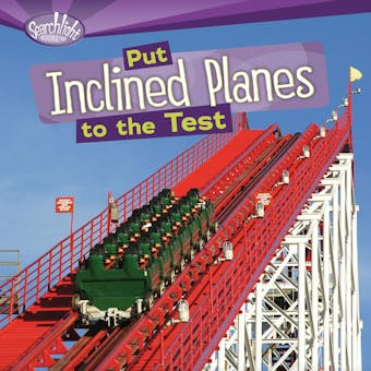 Put Inclined Planes to the Test - undefined