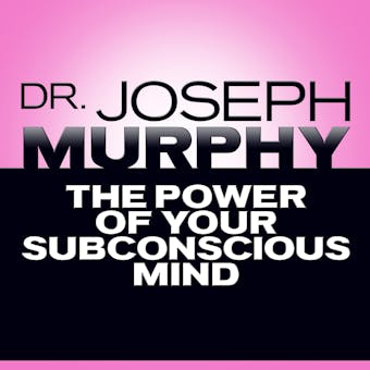 The Power of Your Subconscious Mind - undefined