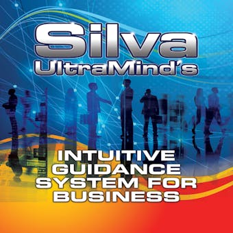 Silva UltraMind's Intuitive Guidance System for Business - undefined