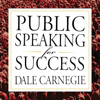 Public Speaking for Success - Dale Carnegie