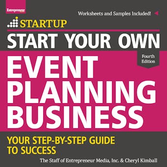 Start Your Own Event Planning Business: Your Step-By-Step Guide to Success, 4th Edition