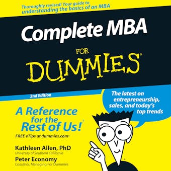 Complete MBA For Dummies: The Latest on Entrepreneurship, Sales, and Today's Top Trends [2nd Edition] - undefined