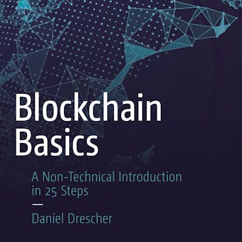 Blockchain Basics: A Non-Technical Introduction in 25 Steps - undefined