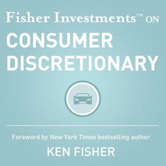 Fisher Investments on Consumer Discretionary - undefined