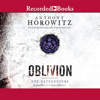 Oblivion: Book Five Of The Gatekeepers - undefined