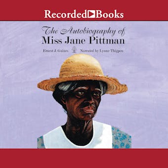 The Autobiography of Miss Jane Pittman - undefined