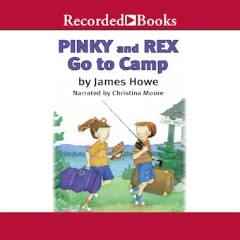 Pinky and Rex Go to Camp: Pinky and Rex, Book 5 - undefined