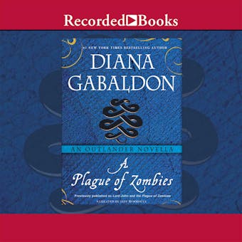 A Plague of Zombies: An Outlander Novella - Diana Gabaldon