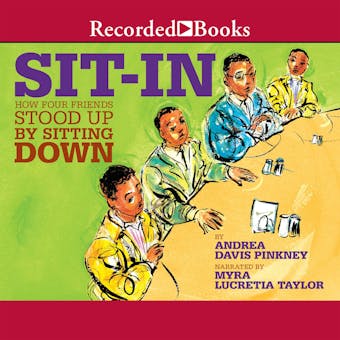 Sit-In: How Four Friends Stood up by Sitting Down - undefined