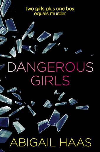 Dangerous Girls - undefined