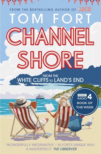 Channel Shore: From the White Cliffs to Land's End