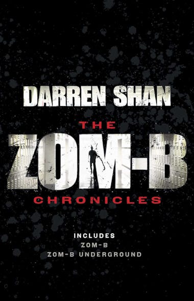 Zom-B Chronicles : Bind-Up Of Zom-B And Zom-B Underground