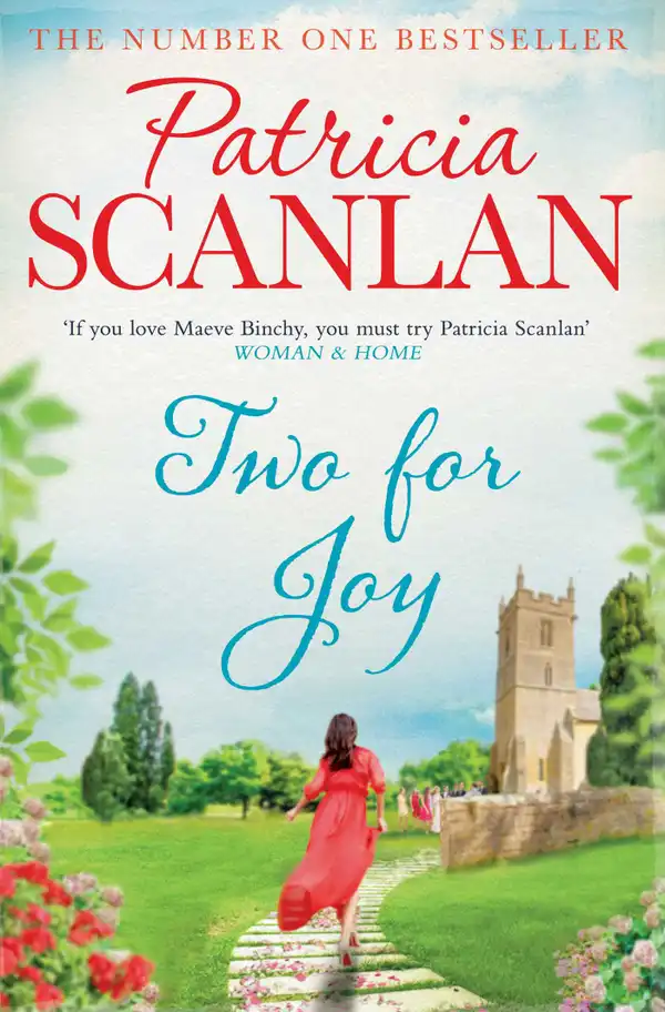 Two For Joy : Warmth, wisdom and love on every page - if you treasured Maeve Binchy, read Patricia Scanlan