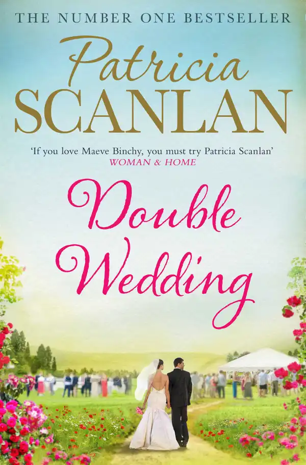 Double Wedding : Warmth, wisdom and love on every page - if you treasured Maeve Binchy, read Patricia Scanlan