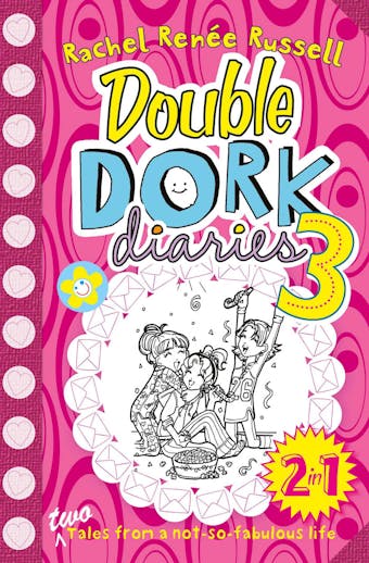 Double Dork Diaries #3 - Rachel Renee Russell