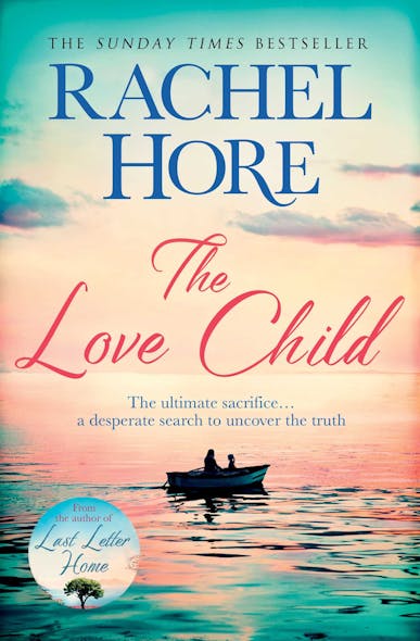 The Love Child : From The Million-Copy Sunday Times Bestseller